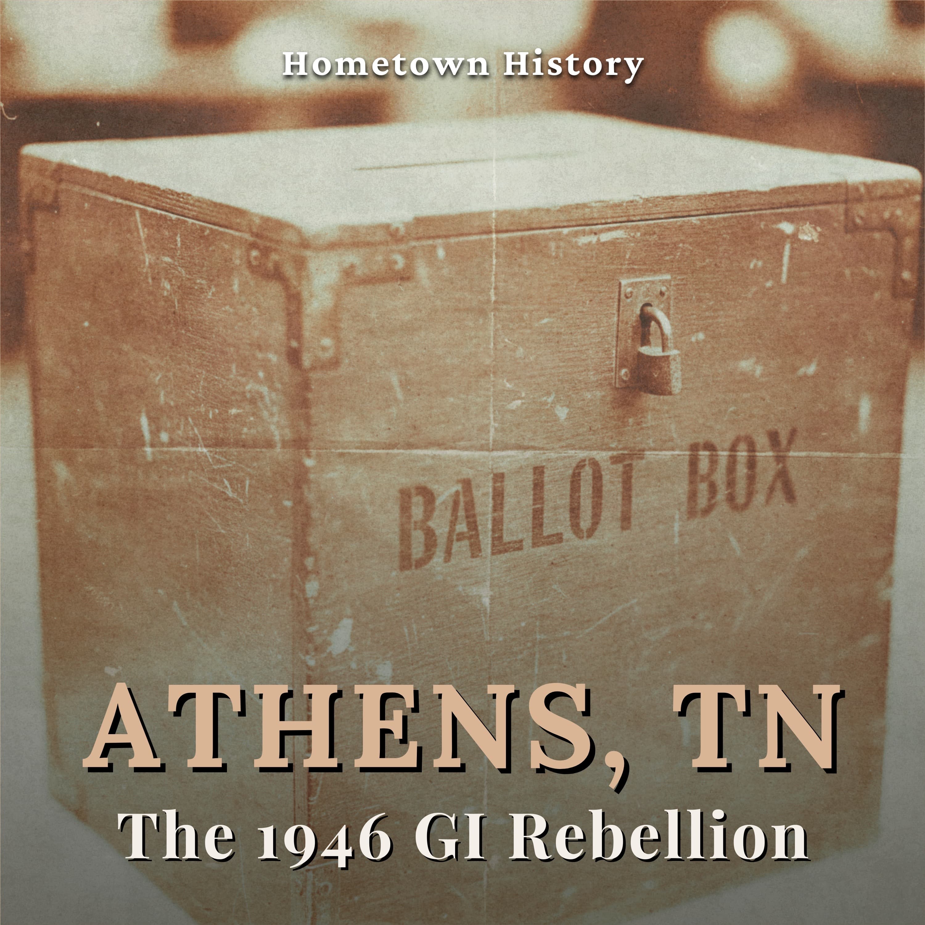 Athens, Tennessee: The 1946 GI Rebellion and the Limits of Armed Reform