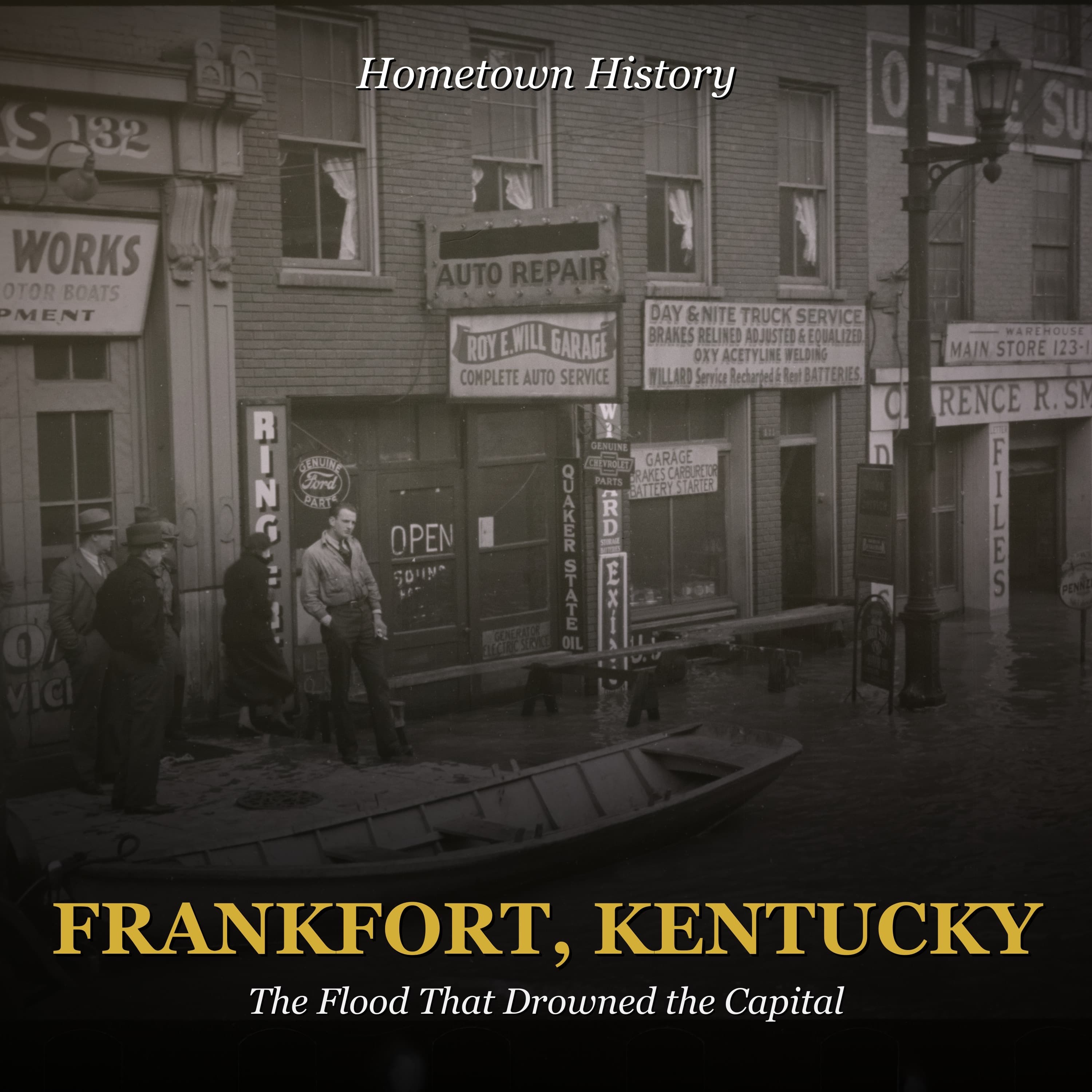 Frankfort, Kentucky: The Flood That Drowned the Capital